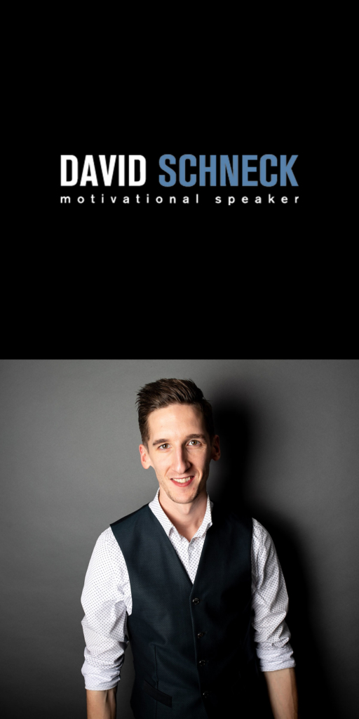 David Schneck - Dein Motivations-Speaker und Coach