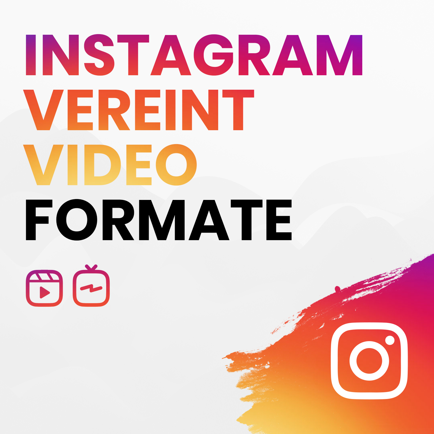 Instagram vereint Video-Formate