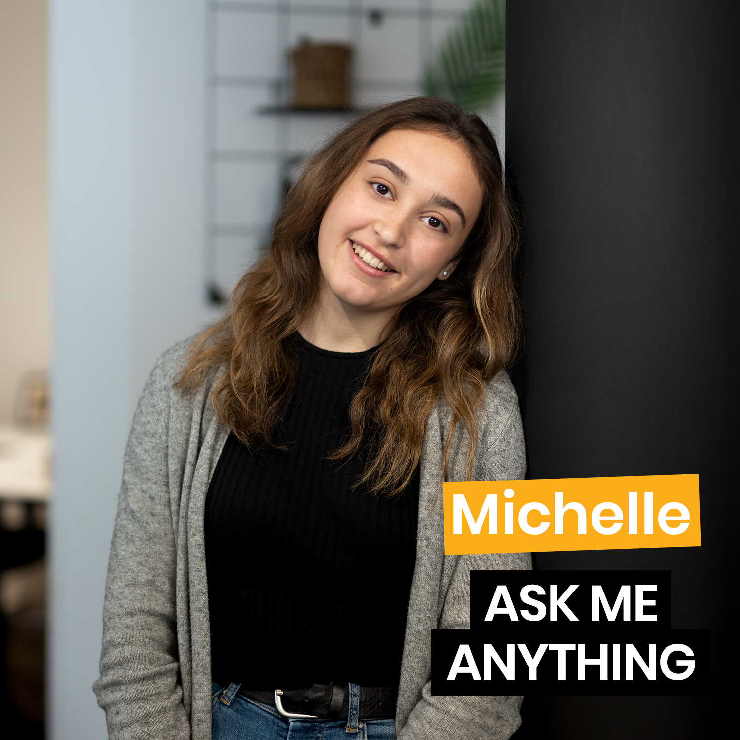 Ask Me Anything mit Michelle